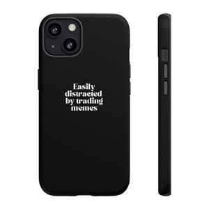 Easily Distracted by Trading Memes Phone Case – Funny Protective Case for Traders & Investors