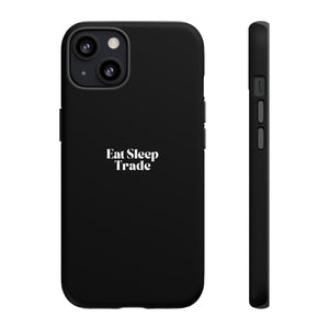 Eat Sleep Trade Phone Case – Minimalist Protective Case for Traders & Investors