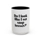 “Do I Look Like I Set Stop Losses?” Coffee Mug – Funny Trading Gift for Stock & Crypto Traders