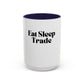 “Eat Sleep Trade” Coffee Mug – Funny Gift for Day Traders, Investors & Finance Lovers