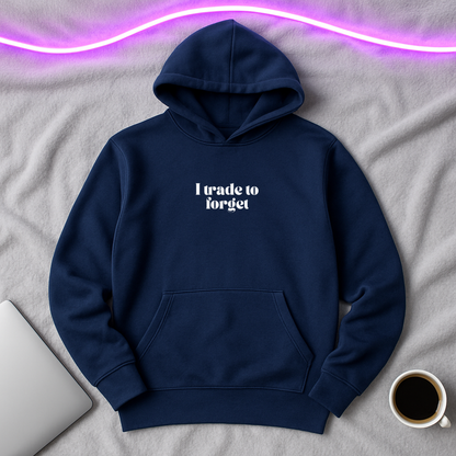 “I Trade to Forget” Hoodie – Funny Crypto & Stock Trader Sweatshirt for Market Survivors