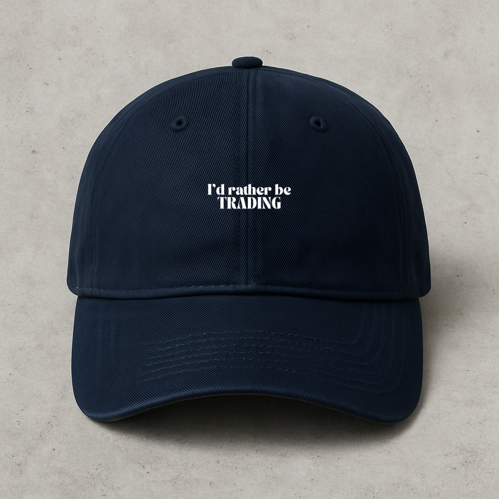I’d Rather Be Trading Embroidered Dad Cap – Minimalist Hat for Traders & Investors