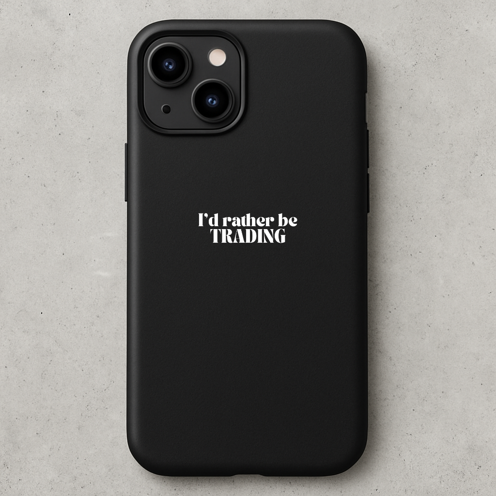 I’d Rather Be Trading Phone Case – Stylish Protective Case for Traders & Investors