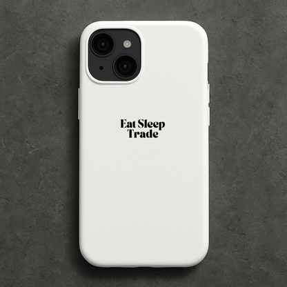 Eat Sleep Trade Phone Case – Minimalist Protective Case for Traders & Investors