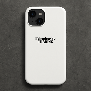 I’d Rather Be Trading Phone Case – Stylish Protective Case for Traders & Investors