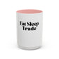 “Eat Sleep Trade” Coffee Mug – Funny Gift for Day Traders, Investors & Finance Lovers
