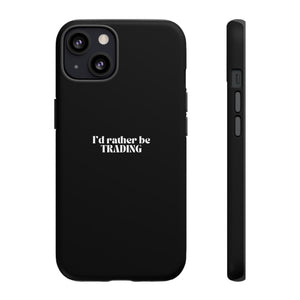 I’d Rather Be Trading Phone Case – Stylish Protective Case for Traders & Investors