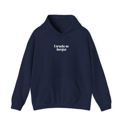 “I Trade to Forget” Hoodie – Funny Crypto & Stock Trader Sweatshirt for Market Survivors