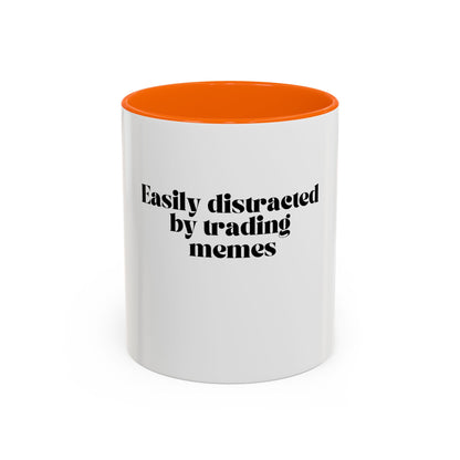 “Easily Distracted by Trading Memes” Coffee Mug – Funny Gift for Stock Traders & Finance Fans